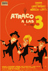 Atraco a las tres